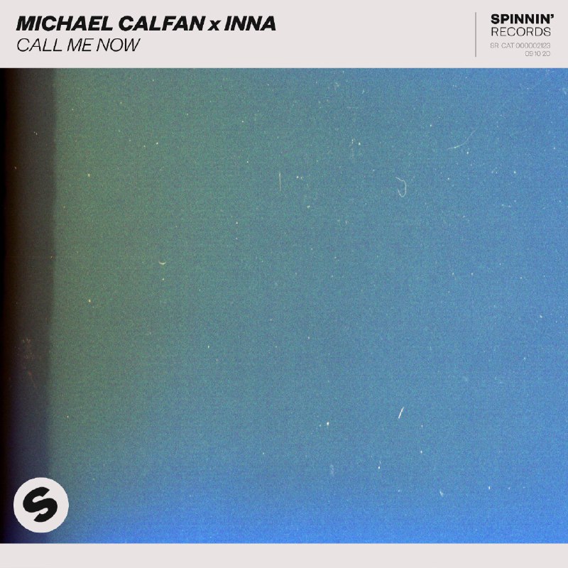 #喜欢的音乐歌手：Michael Calfan/INNA专辑：Call Me Now发行日期：10/8/2020source